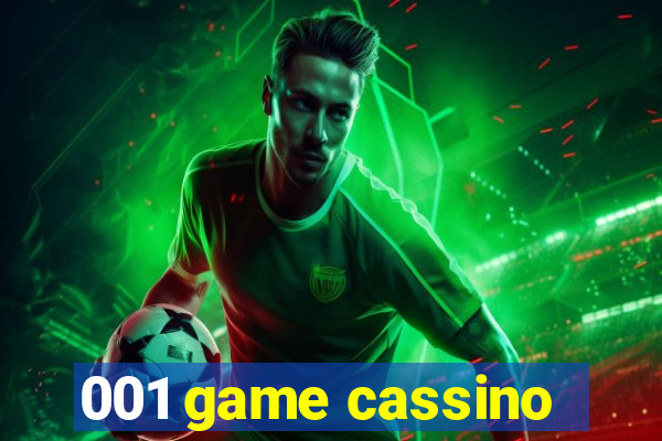 001 game cassino